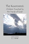 The Koomrenii: Children Touched by the Hands of God?