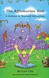 The Affirmation Web: A Believe in Yourself Adventure
