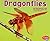 Dragonflies (Bugs, Bigs, Bugs,)