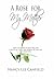 A Rose for My Mother by Nancy Lee Canfield
