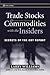 Trade Stocks and Commodities with the Insiders: Secrets of the COT Report (Wiley Trading)