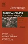Surgery as an Industry, An Issue of Surgical Clinics (Volume 87-4) (The Clinics: Surgery, Volume 87-4)