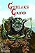 Gublak's Greed