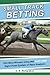 Small Track Betting: Pick More Winners Using This Sure Fire Eight-Point System of Race Analysis