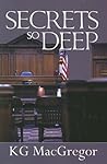 Secrets So Deep by K.G. MacGregor