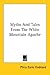 Myths And Tales From The White Mountain Apache