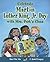 Celebrate Martin Luther King, JR. Day with Mrs. Park's Class by Alma Flor Ada & F. Isabel C...