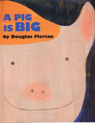 A Pig Is Big: A Bulletin Blue Ribbon Picture Book About Big, Bigger, and Biggest for Kids (Ages 4-8)