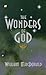 Wonders of God by William MacDonald