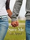 Save Me by Liz Appel