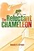 The Reluctant Chameleon