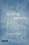 Actual Ethics