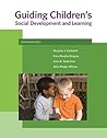Guiding Children's Social Development and Learning