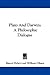 Plato And Darwin: A Philosophic Dialogue