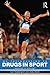An Introduction to Drugs in Sport