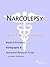 Narcolepsy: A Medical Dictionary, Bibliography, And Annotated Research Guide To Internet References