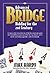 Advanced Bridge Bidding for the 21st Century by Max Hardy
