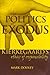 The Politics of Exodus: Sor...