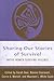 Sharing Our Stories of Surv...
