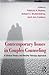 Contemporary Issues in Couples Counseling: A Choice Theory and Reality Therapy Approach (Routledge Series on Family Therapy and Counseling)