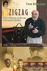 Zigzag: A Life of Reading and Writing, Teaching and Learning