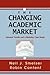 The Changing Academic Marke...