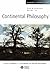 The Blackwell Guide to Continental Philosophy by David   Sherman