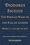 Diodorus Siculus, The Persian Wars to the Fall of Athens: Books 11-14.34