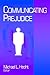 Communicating Prejudice by Michael L. Hecht