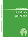 Schicksale einer Seele (Sammlung Zenodot ibliothek Der Frauen) (German Edition)