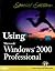 Special Edition Using Microsoft Windows 2000 Professional