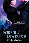 Vampire Disaster (Turning Vampire, #2) Vampire Disaster (Turning Vampire, #2)