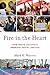 Fire in the Heart: How Whit...