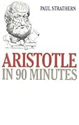 Aristotle in 90 Minutes