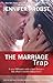 The Marriage Trap (Marriage...