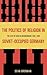 The Politics of Religion in...