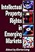 Intellectual Property Rights in Emerging Markets