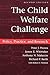 The Child Welfare Challenge...