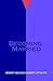 Becoming Married by Herbert Anderson