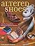 Altered Shoes: A Step-By-St...