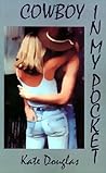 Cowboy in My Pocket by Kate Douglas