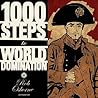 1000 Steps To World Domination by Rob Osborne