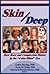 Skin Deep: How Race and Com...