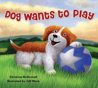Dog Wants to Play (Hardcover)