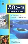 30 Days in the South Pacific by Sean Joseph O'Reilly