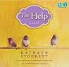 The Help by Kathryn Stockett