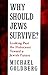 Why Should Jews Survive?: Looking Past the Holocaust toward a Jewish Future