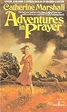 Adventures in Prayer
