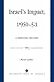Israel's Impact, 1950-51: A...