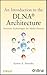 An Introduction to the DLNA Architecture: Network Technologies for Media Devices